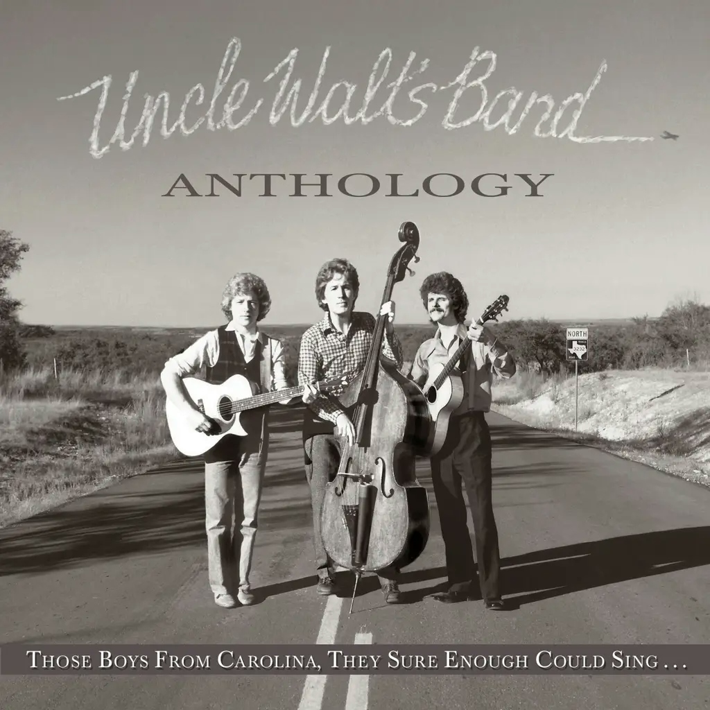 Album artwork for Anthology: Those Boys From Carolina by Uncle Walt's Band