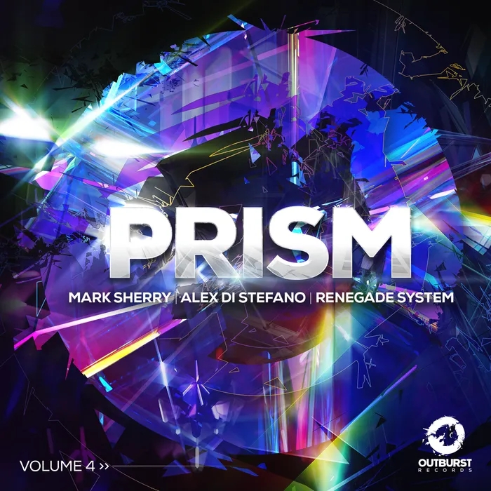 Album artwork for Outburst Presents Prism Volume 4 by Mark Sherry, Alex Di Stefano, Renegade System