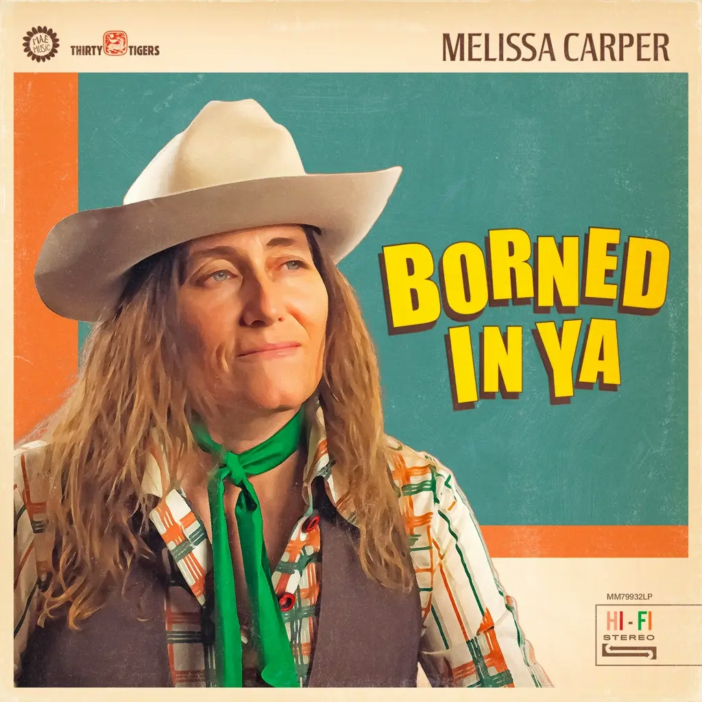 Album artwork for Borned In Ya by Melissa Carper