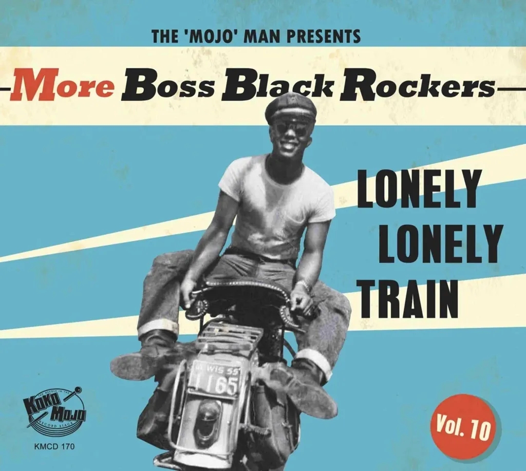 Album artwork for More Boss Black Rockers Vol.10 - Lonely, Lonely Train by Various