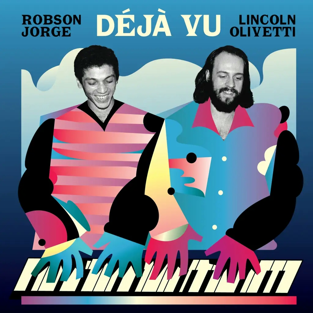 Album artwork for Deja Vu by Robson Jorge, Lincoln Olivetti