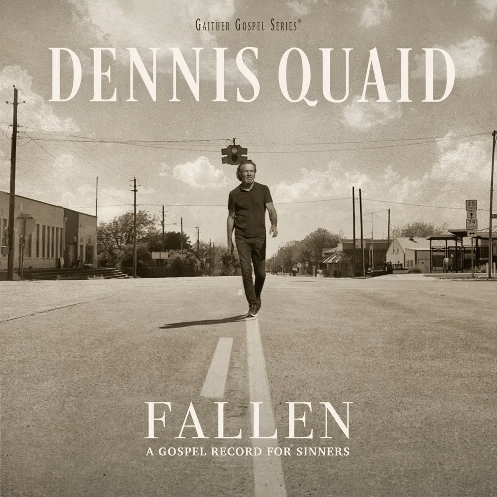 Album artwork for Fallen: A Gospel Record For Sinners by Dennis Quaid