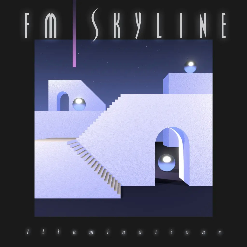 Album artwork for Illuminations by FM Skyline