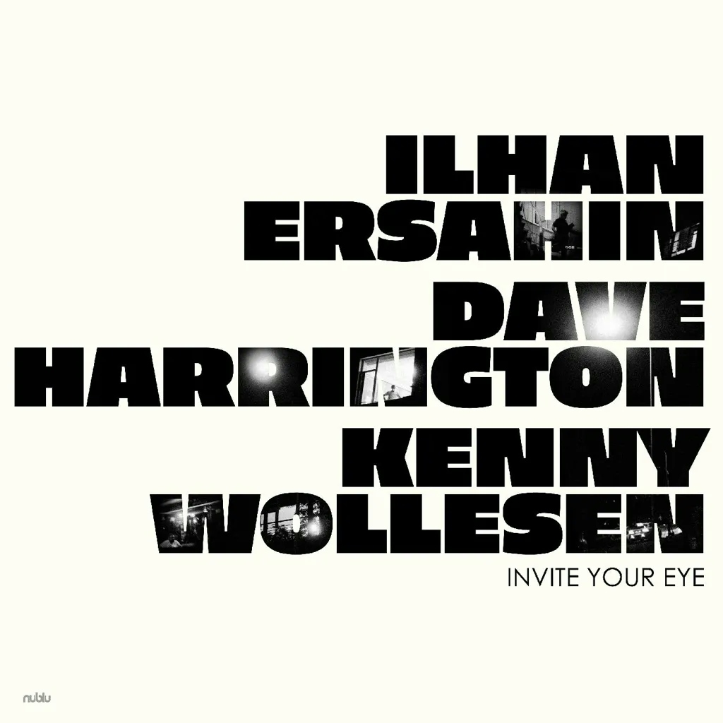 Album artwork for Invite Your Eye by Ilhan Ersahin