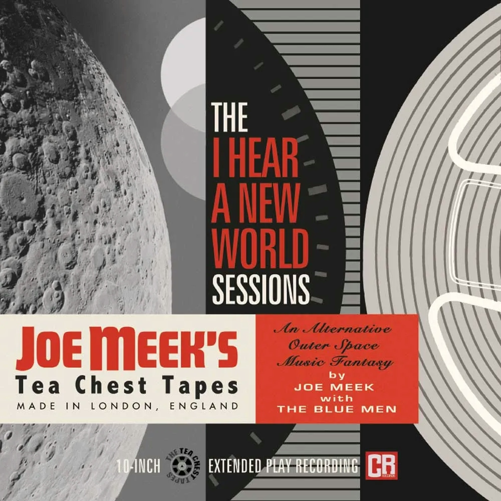 Album artwork for I Hear A New World Sessions – An Alternative Outer Space Fantasy by Joe Meek and The Blue Men