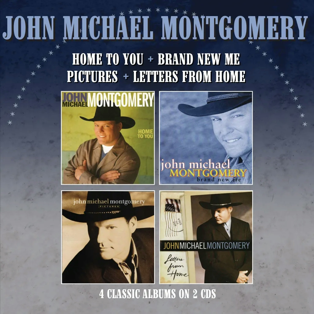 Album artwork for Home To You / Brand New Me / Pictures Letters From Home by John Michael Montgomery