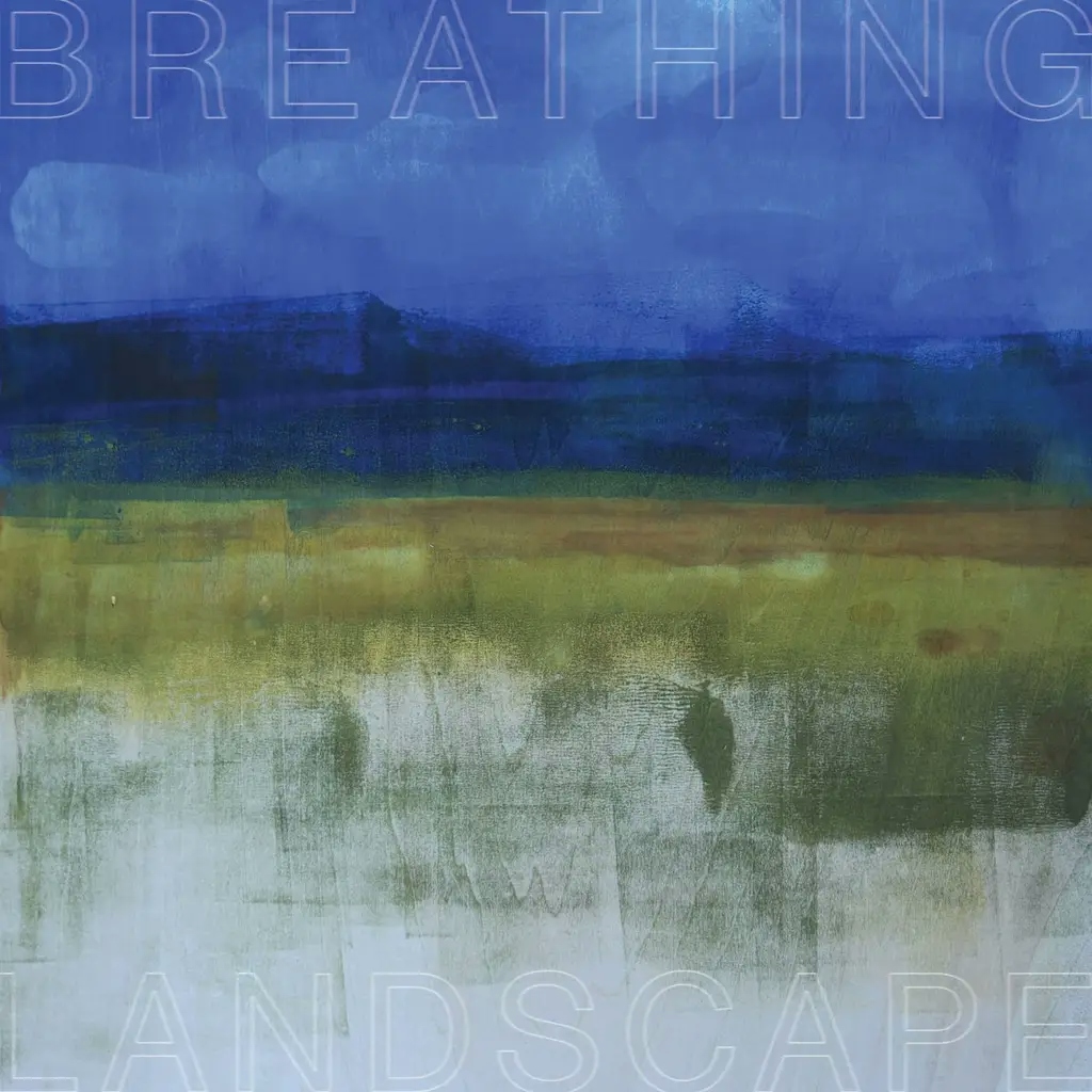 Album artwork for Breathing Landscape by Leslee Smucker