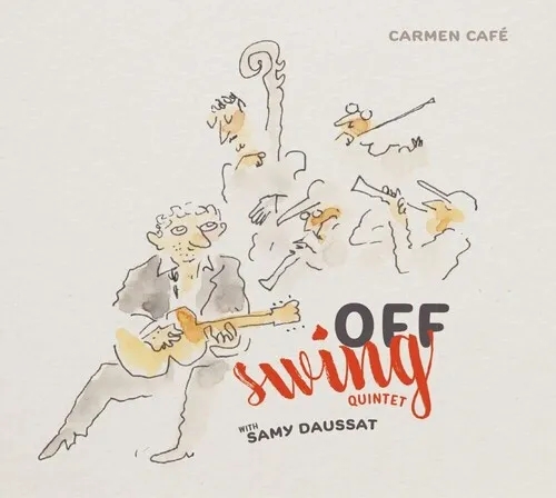 Album artwork for Carmen Cafe by Off Swing Quintet
