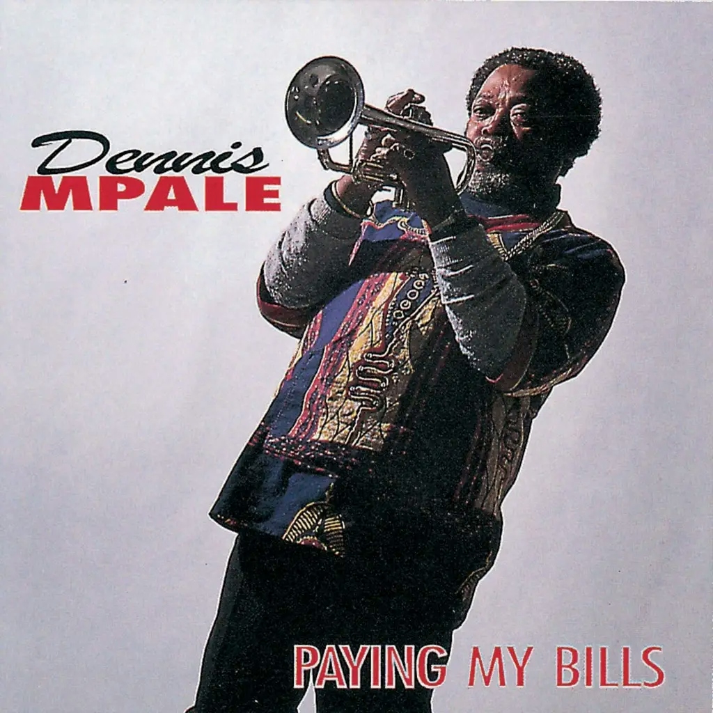 Album artwork for Paying My Bills by Dennis Mpale