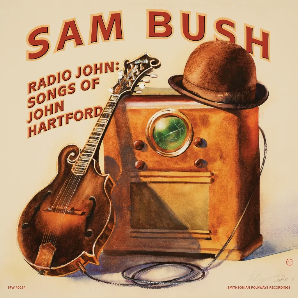 Album artwork for Radio John - Songs of John Hartford by Sam Bush