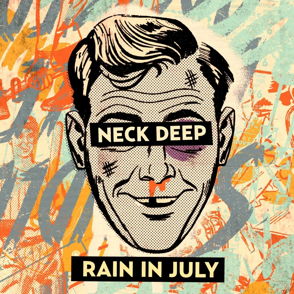 Album artwork for Rain In July  by Neck Deep