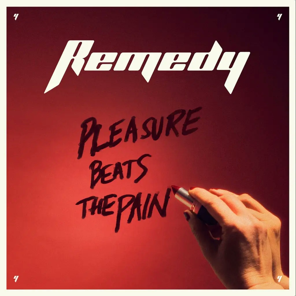 Album artwork for Pleasure Beats the Pain by Remedy