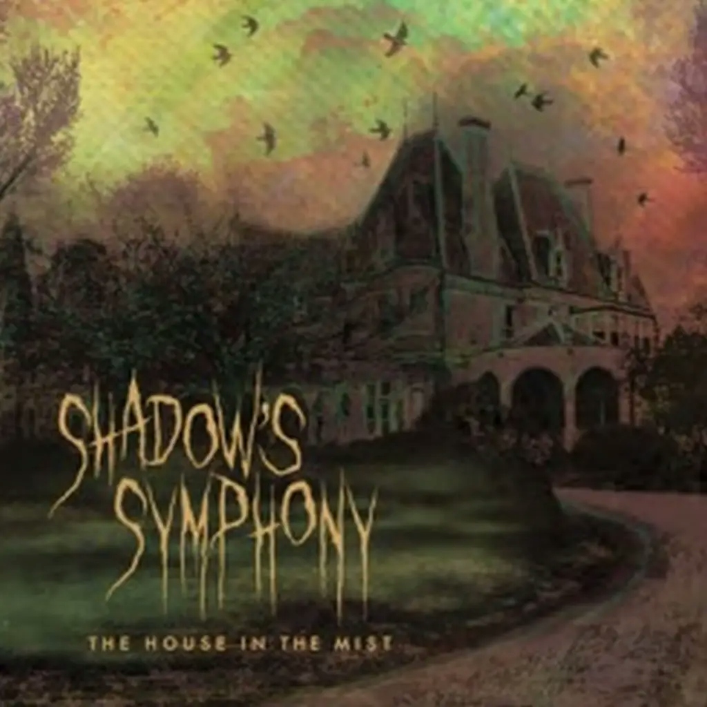 Album artwork for The House In The Mist by Shadow’s Symphony