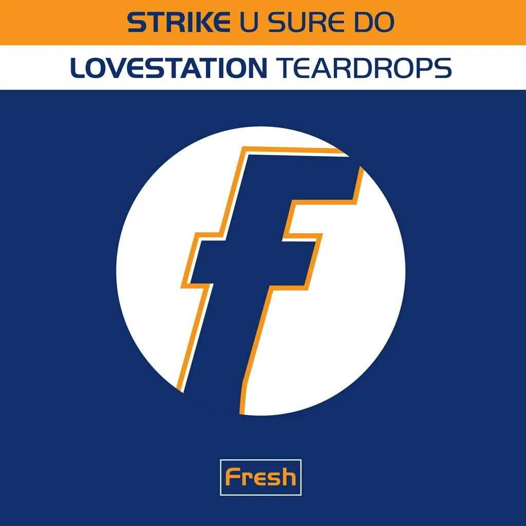 Album artwork for U Sure Do / Teardrops by Strike / Lovestation