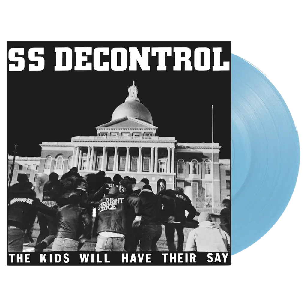 Album artwork for The Kids Will Have Their Say by Ss Decontrol