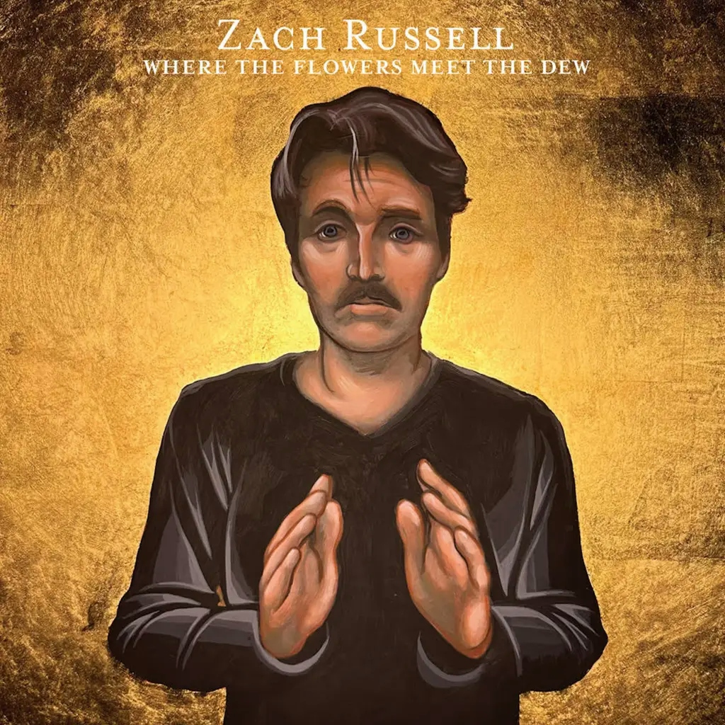Album artwork for Where The Flowers Meet The Dew by Zach Russell