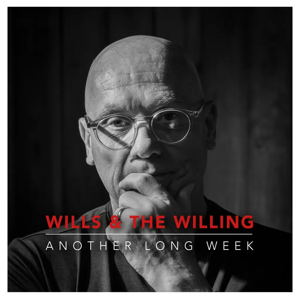 Album artwork for Another Long Week by Wills And The Willing
