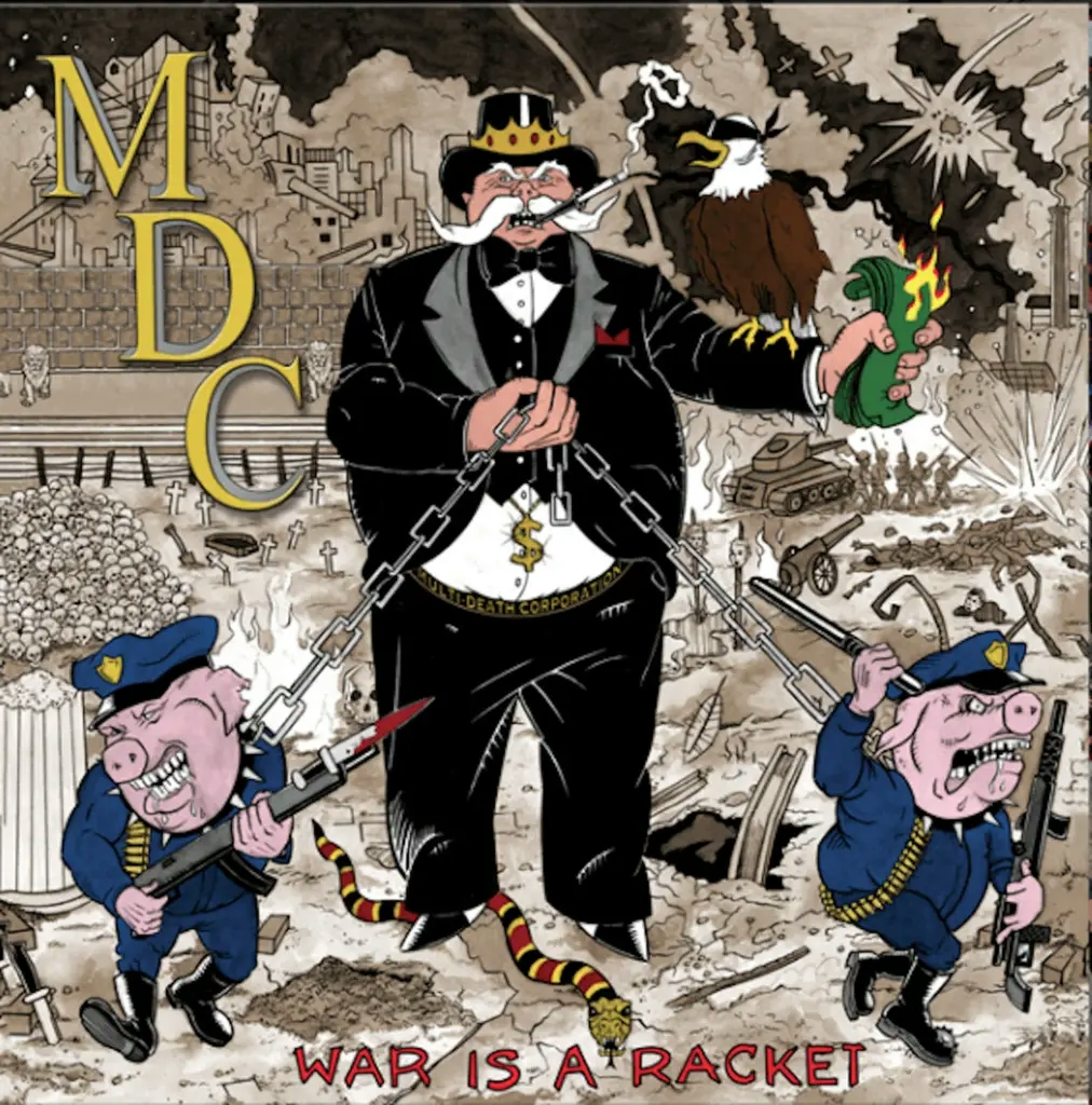Album artwork for War Is A Racket by MDC