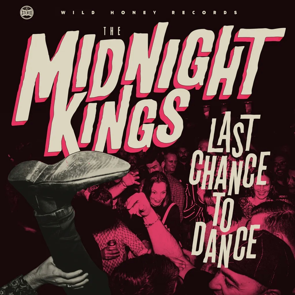 Album artwork for Last Chance to Dance by The Midnight Kings