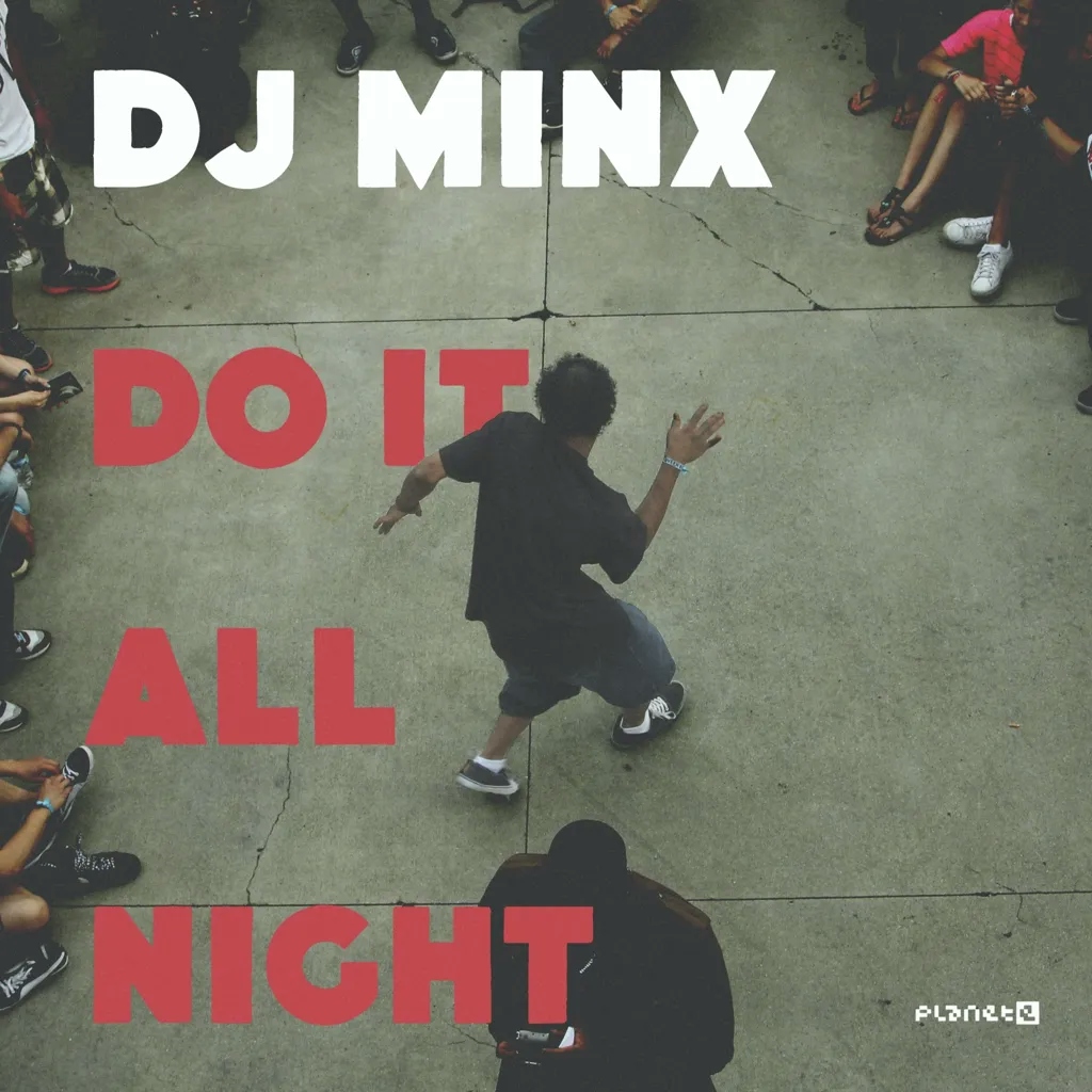 Album artwork for Do It All Night by DJ Minx