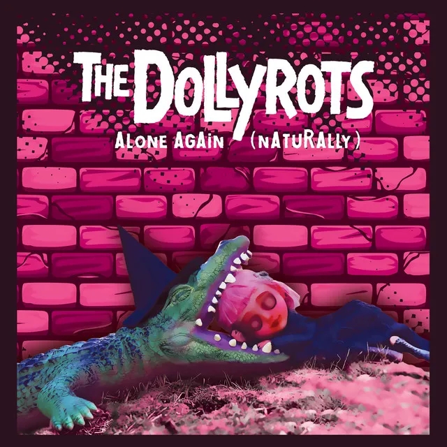 Album artwork for  Alone Again (Naturally)  by The Dollyrots