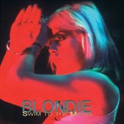 Album artwork for Swim To The Moon - San Francisco 1977 Remastered by Blondie