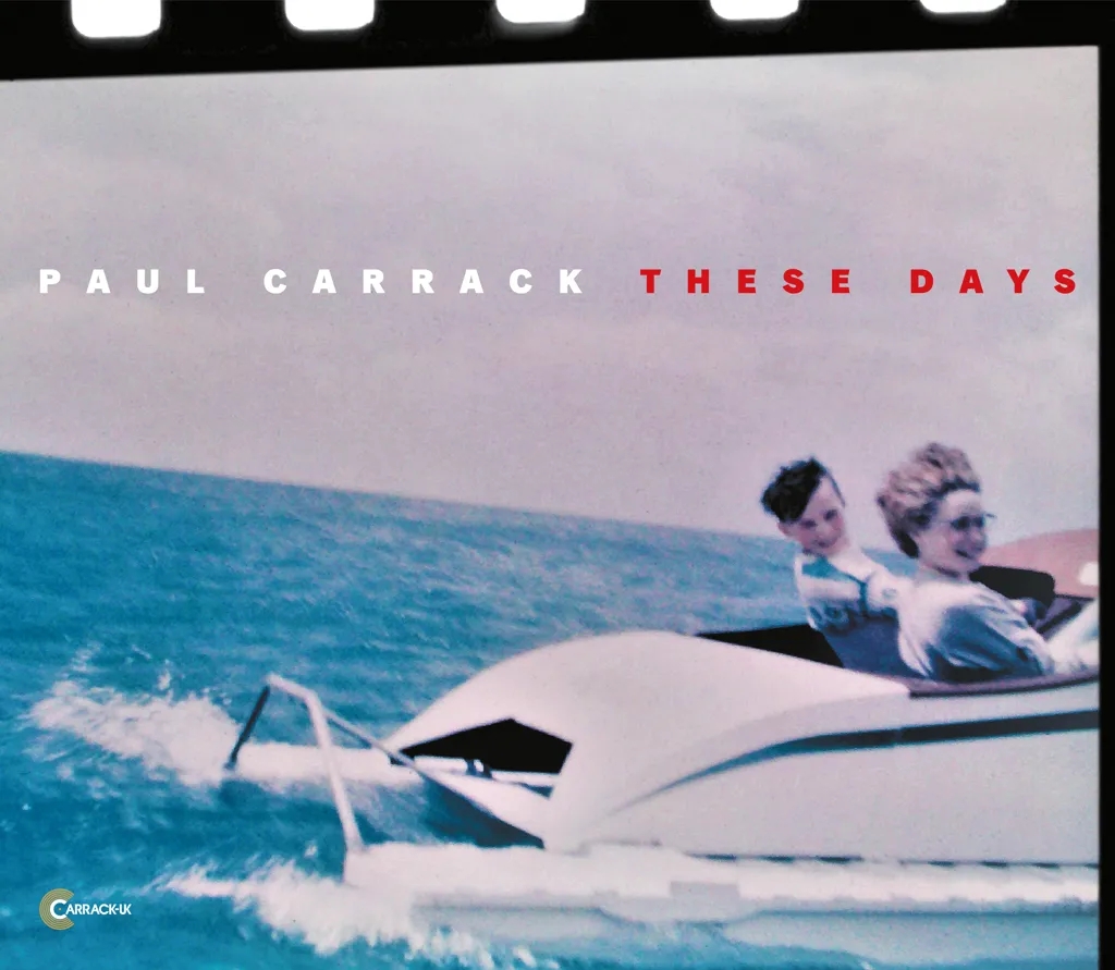 Album artwork for These Days by Paul Carrack