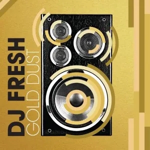 Album artwork for Gold Dust by DJ Fresh