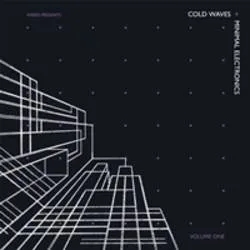 Album artwork for Cold Waves and Minimal Electronics - Volume One by Various
