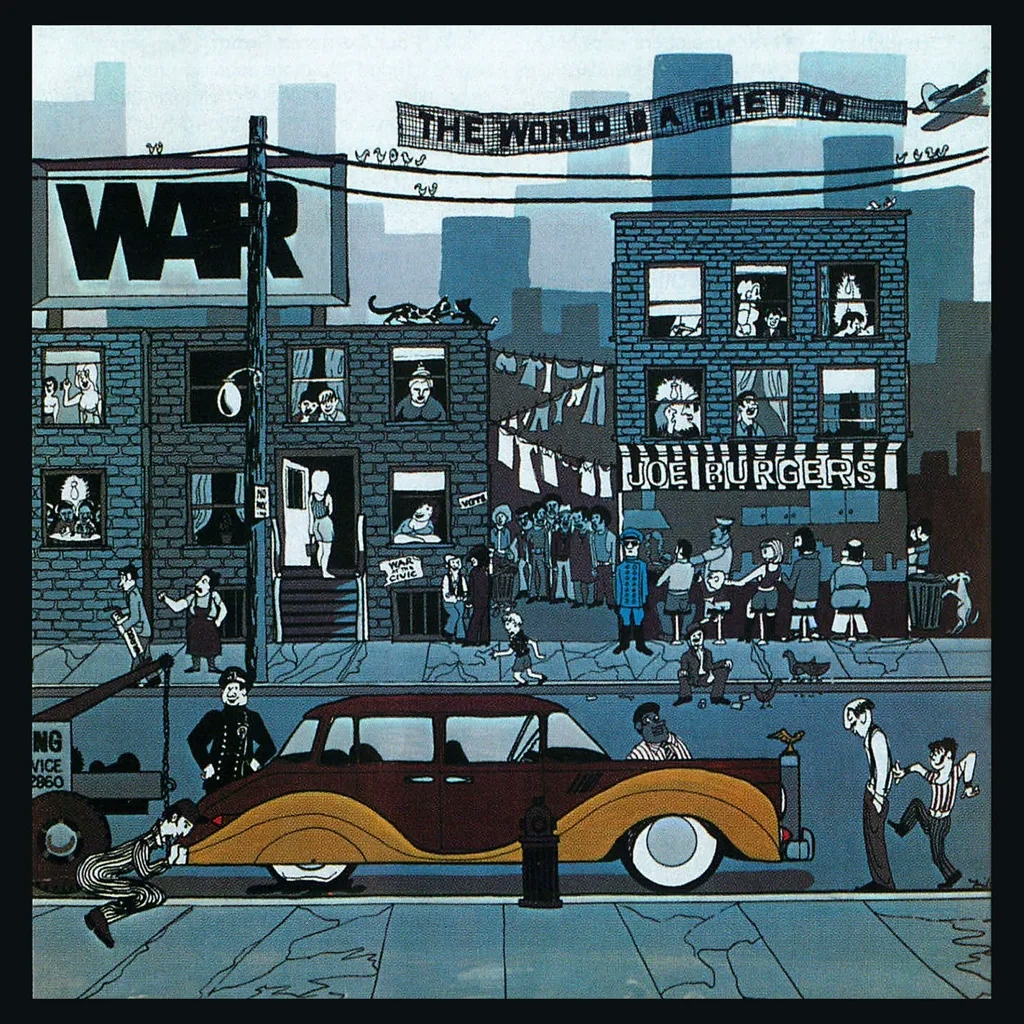 Album artwork for The World Is A Ghetto by  War