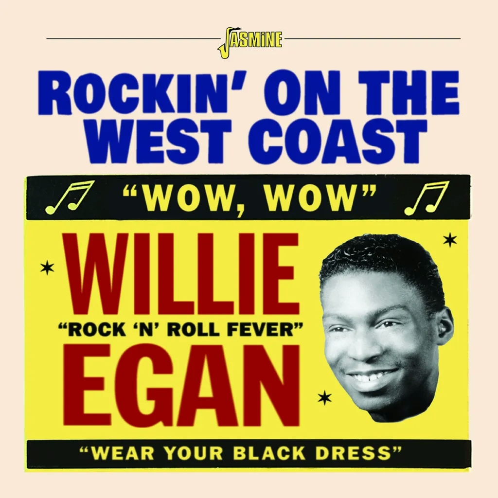 Album artwork for Rockin' On The West Coast by Willie Egan