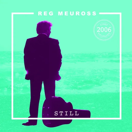 Album artwork for Still by Reg Meuross