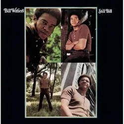 Album artwork for Still Bill by Bill Withers