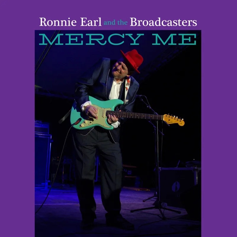 Album artwork for Mercy Me by Ronnie Earl and the Broadcasters
