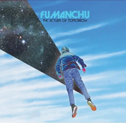 Album artwork for The Return Of Tomorrow by Fu Manchu