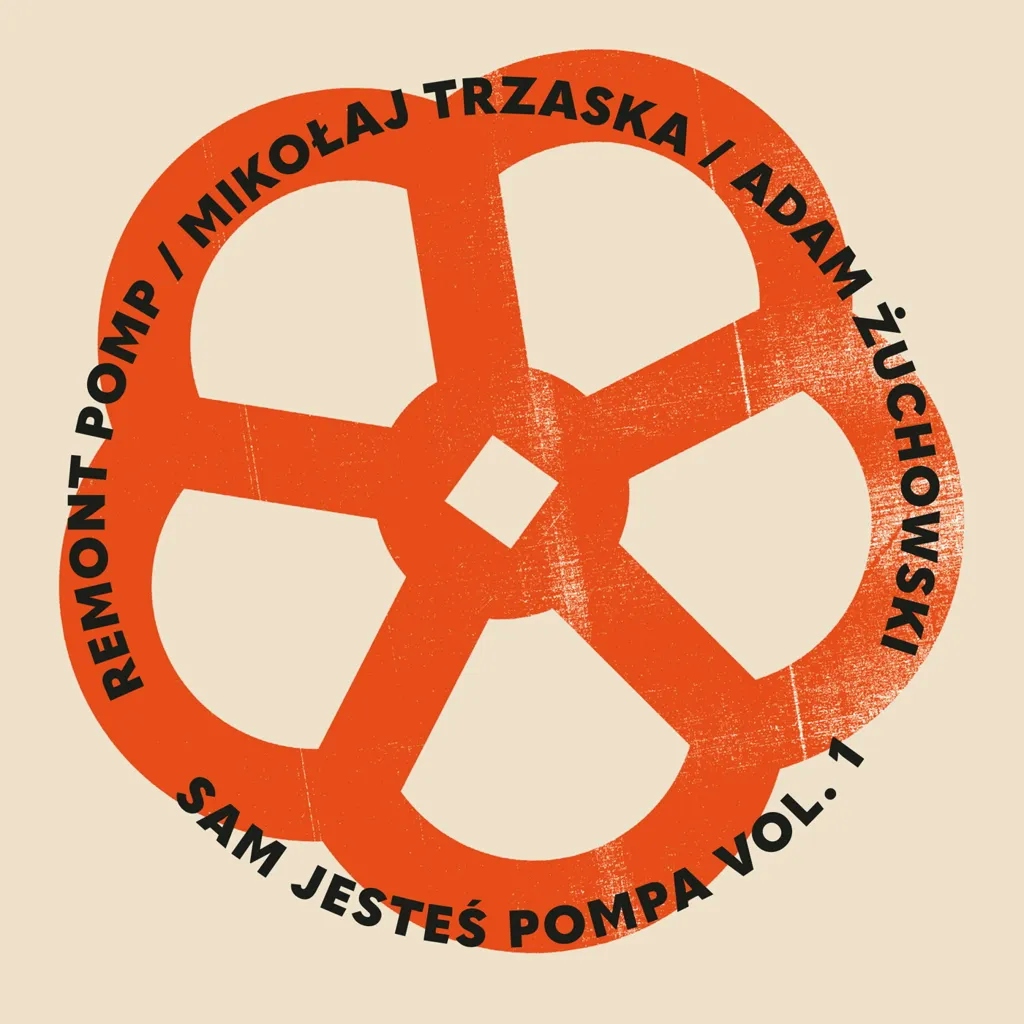 Album artwork for Sam Jestes Pompa Vol.1 (feat. Mikołaj Trzaska & Adam Żuchowski) by Remont Pomp