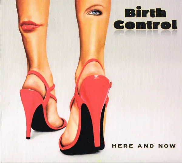 Album artwork for Here And Now by Birth Control