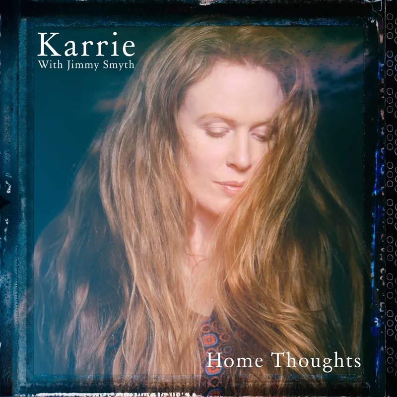 Album artwork for Home Thoughts by Karrie and Jimmy Smyth