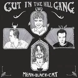 Album artwork for Mean Black Cat by Cut In The Hill Gang