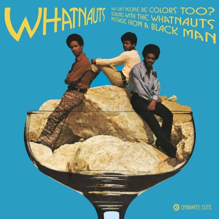 Album artwork for Why Can’t People Be Colors Too by Whatnauts