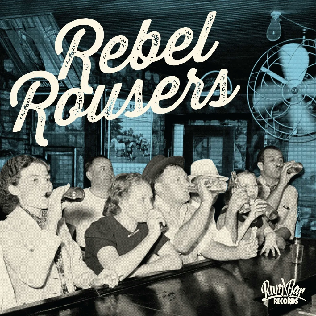 Album artwork for Rebel Rousers by Various Artists