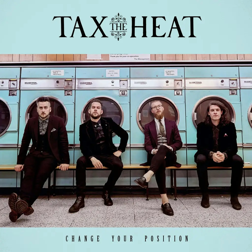 Album artwork for Change Your Position by Tax The Heat