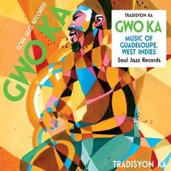 Album artwork for Gwo Ka - Music of Guadeloupe, West Indies by Tradisyon Ka