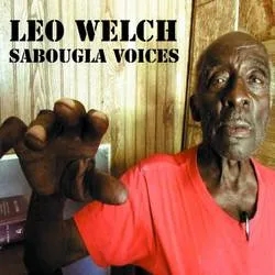 Album artwork for Sabougla Voices by Leo Welch