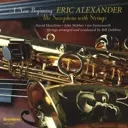 Album artwork for A New Beginning - Alto Saxophone with Strings by Eric Alexander