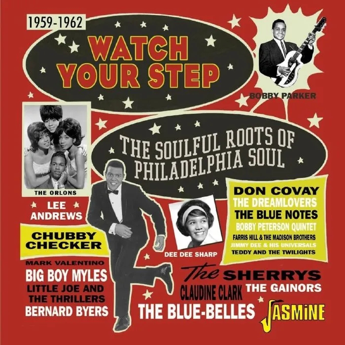 Album artwork for Watch Your Step - The Soulful Roots of Philadelphia Soul 1959-1962 by Various Artist