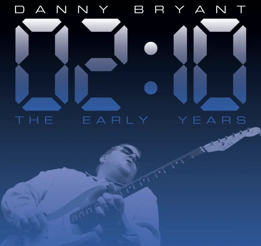 Album artwork for 02:10 The Early Years by Danny Bryant