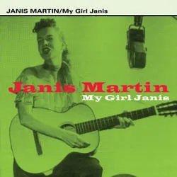 Album artwork for My Girl Janis by Janis Martin