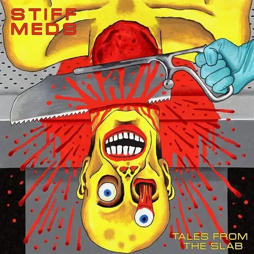 Album artwork for Tales From The Slab by Stiff Meds