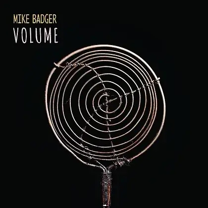Album artwork for Volume by Mike Badger